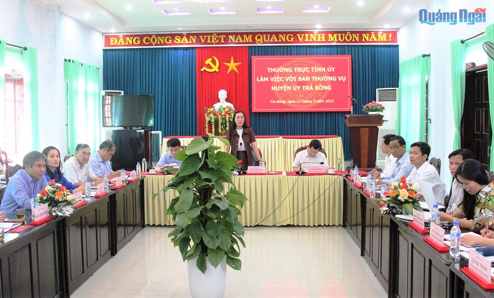 Thường trực Tỉnh ủy làm việc với Ban Thường vụ Huyện ủy Trà Bồng