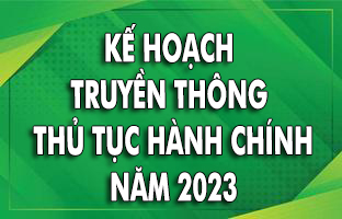 Kế hoạch truyền thông về hoạt động kiểm soát thủ tục hành chính năm 2023 của Ban Dân tộc tỉnh Quảng Ngãi